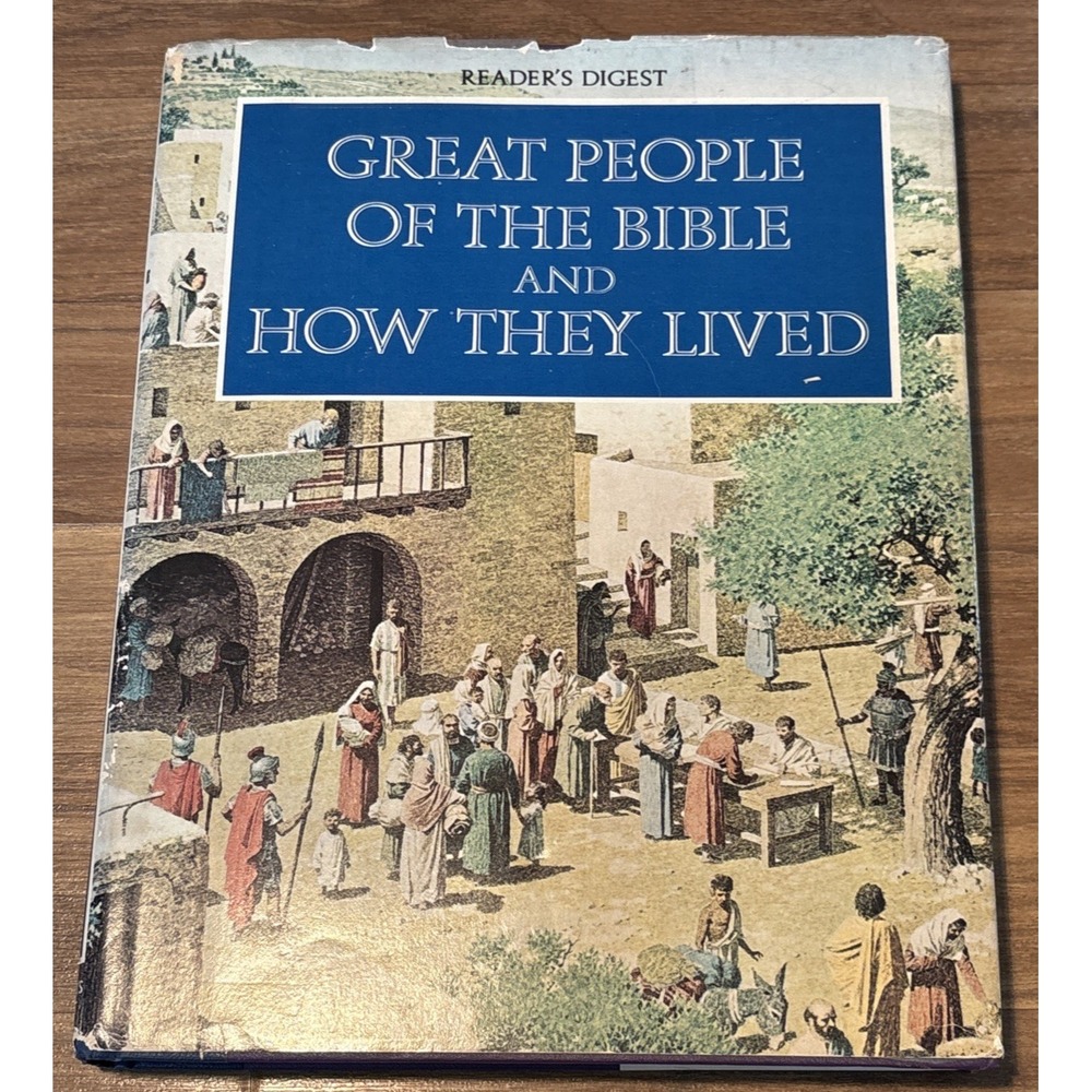 Reader's Digest Great People of the Bible and How They Lived Hardcover 1974